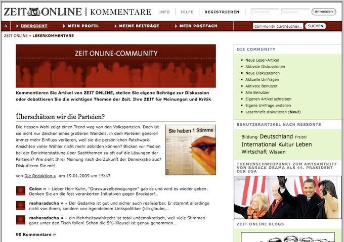 Die Zeit-Online-Community basiert seit Anfang 2007 auf Drupal, ebenso wie das Projekt „Netz gegen Nazis“.