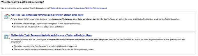 Mit nur wenigen Mausklicks erstellt man einen A/B- oder Multivariaten Test mit Hilfe des Google Website Optimizers.