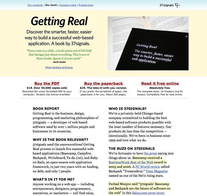 Wie entwickelt man in einem kleineren Team schneller bessere Software? Das komplette Buch „Getting Real“­ steht frei verfügbar im Netz.