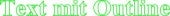 Outlines in WebKit mit text-stroke. Outlines in WebKit mit text-stroke.
