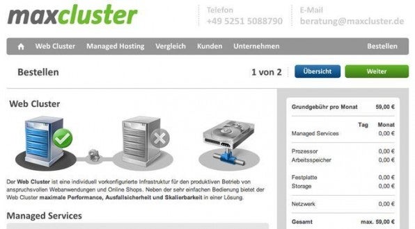 maxcluster ist der einzige Anbieter, bei dem sich Cluster-Hosting-Lösungen online konfigurieren und per Mausklick bestellen lassen. Alle anderen Hoster machen individuelle Angebote auf Kundenanfrage, meist ohne fertige Konfigurationen. maxcluster ist der einzige Anbieter, bei dem sich Cluster-Hosting-Lösungen online konfigurieren und per Mausklick bestellen lassen. Alle anderen Hoster machen individuelle Angebote auf Kundenanfrage, meist ohne fertige Konfigurationen.