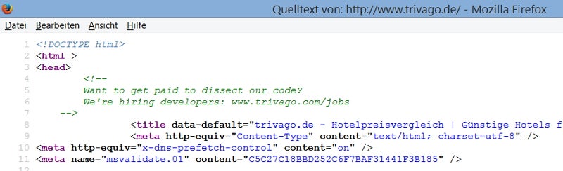 Entwickler lassen sich über spezielle Ansprachen gewinnen: Das Hotel-Vergleichsportal trivago weist zum Beispiel über den Quellcode seiner Website auf seine Karriere-Webseite hin.