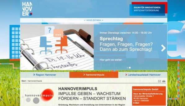 Wirtschaftsförderungsgesellschaften wie etwa hannoverimpuls in der niedersächsischen Hauptstadt bieten Beratungen und Coachings, Zugang zu Finanzmitteln und je nach Standort weitere Hilfen für Gründer, etwa Coworking-Spaces oder Austauschprogramme. Wirtschaftsförderungsgesellschaften wie etwa hannoverimpuls in der niedersächsischen Hauptstadt bieten Beratungen und Coachings, Zugang zu Finanzmitteln und je nach Standort weitere Hilfen für Gründer, etwa Coworking-Spaces oder Austauschprogramme.