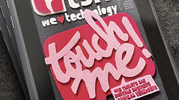 t3n 30 ist fertig: „Touch me! Wie Tablets das digitale Business radikal verändern“ t3n 30 ist fertig: „Touch me! Wie Tablets das digitale Business radikal verändern“