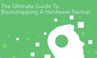 Bootstrapping für Hardware-Startups: Dieser neue Guide hilft euch dabei