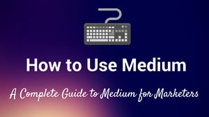 Erfolgreich mit Medium.com: Der große Einsteiger-Guide