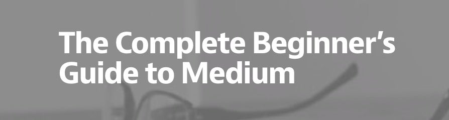 medium-guide