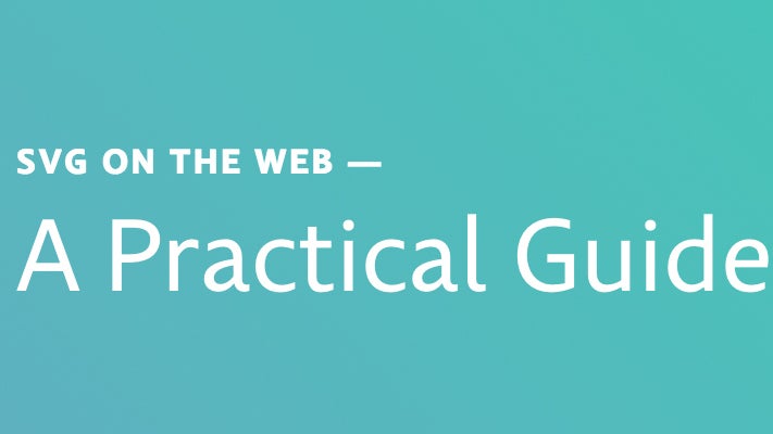 SVG-Guide: Designer veröffentlicht Leitfaden für den Einsatz im Web