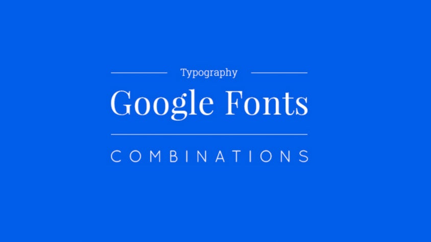 15 Google-Fonts-Kombinationen, die dein Webprojekt aufpeppen