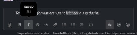 In Slack könnt ihr auch Text formatieren. (Screenshot: t3n, Slack)