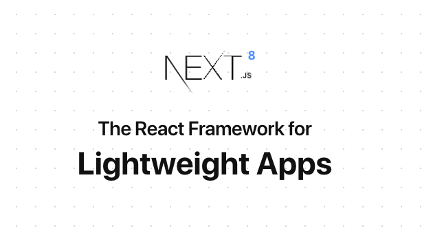 React-Framework Next.js erreicht Version 9.5: Das ist drin