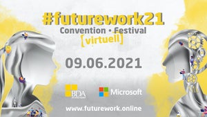 #futurework21: Wie wir die Arbeitswelt von morgen gestalten – sei live dabei!