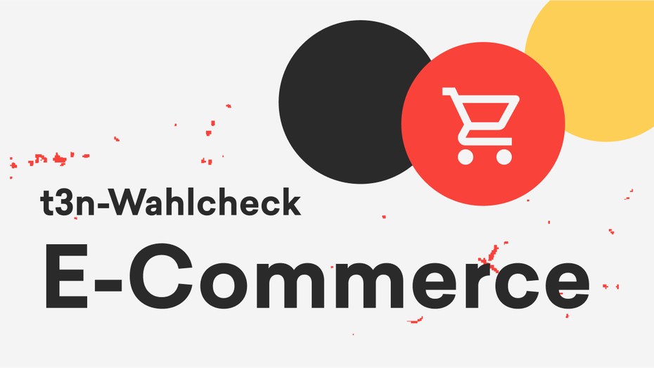 t3n-Wahlcheck: Die Pläne der Parteien für E-Commerce t3n-Wahlcheck: Die Pläne der Parteien für E-Commerce