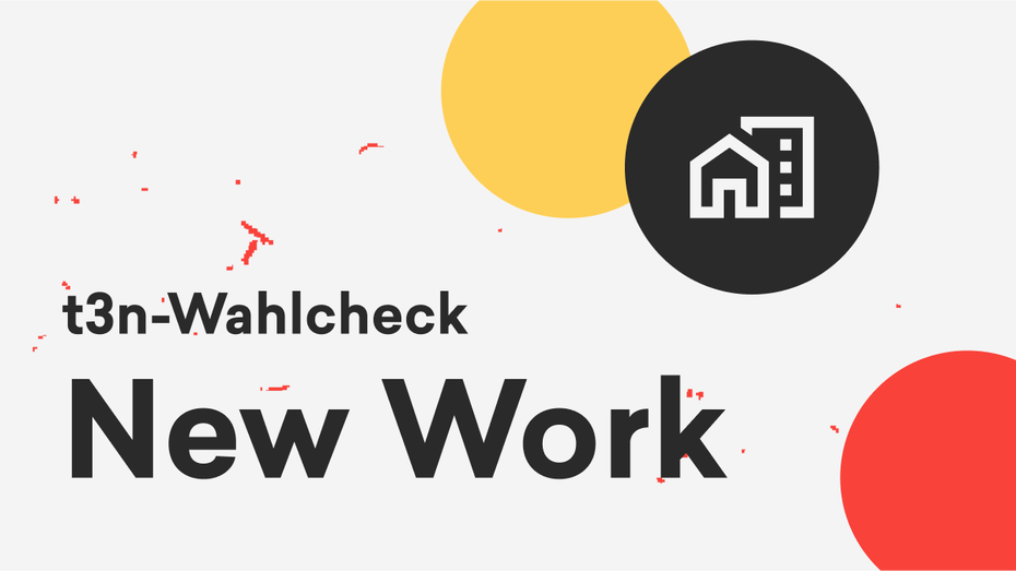 t3n-Wahlcheck: Die Pläne der Parteien zu New Work t3n-Wahlcheck: Die Pläne der Parteien zu New Work