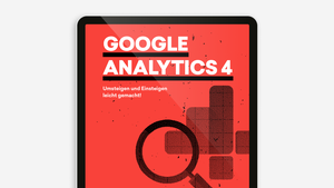 Google Analytics 4: Der t3n Guide hilft beim Umstieg oder Neueinstieg