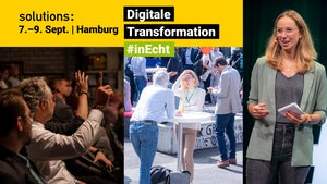 Das Event zur digitalen Transformation: Die solutions: lädt nach Hamburg